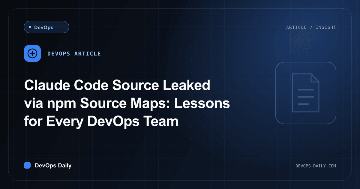 Claude Code Source Leaked via npm Source Maps